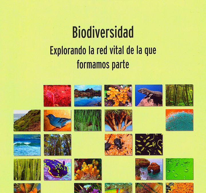 Biodiversidad: explorando la red vital de la que formamos parte. Actas VI Semana Científica Telesforo Bravo. 2011.