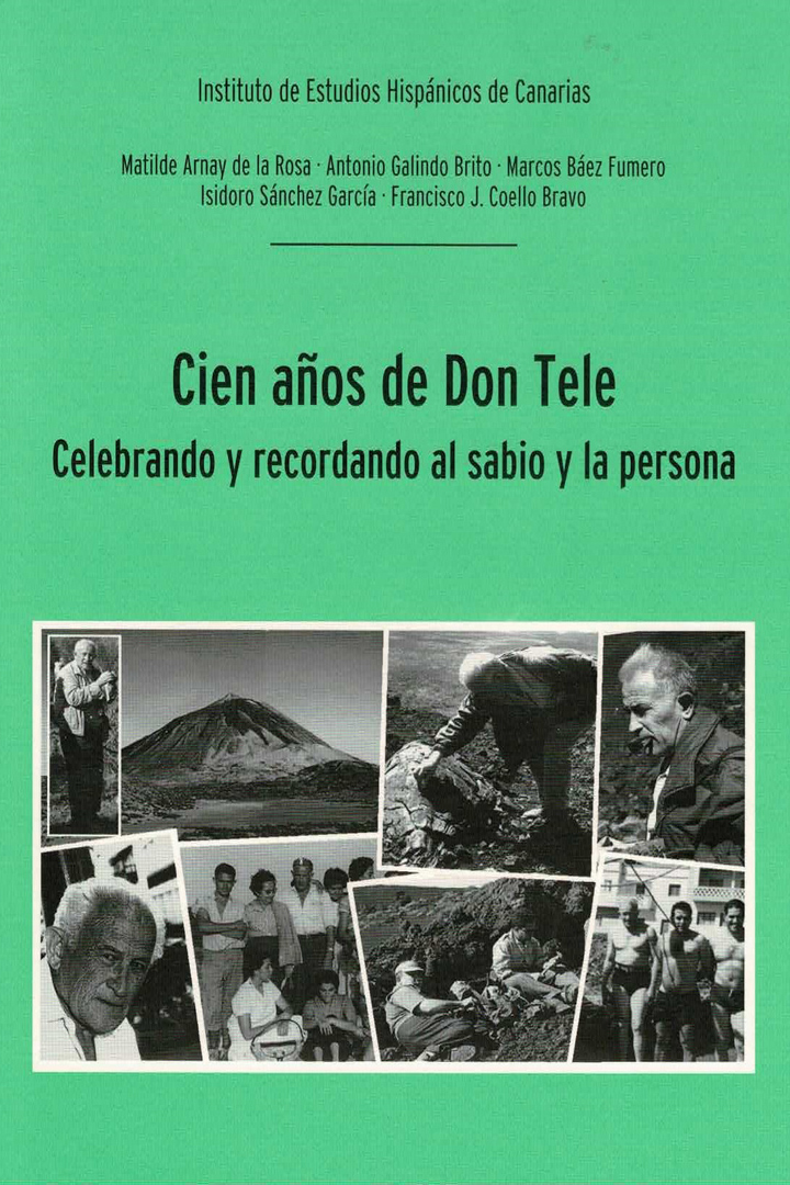 Cien años de Don Tele. Recordando y celebrando  al sabio y la persona