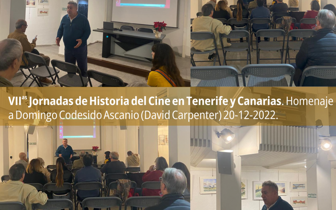 Séptima Jornada de Historia del Cine en Tenerife y Canarias (20/12/2022)