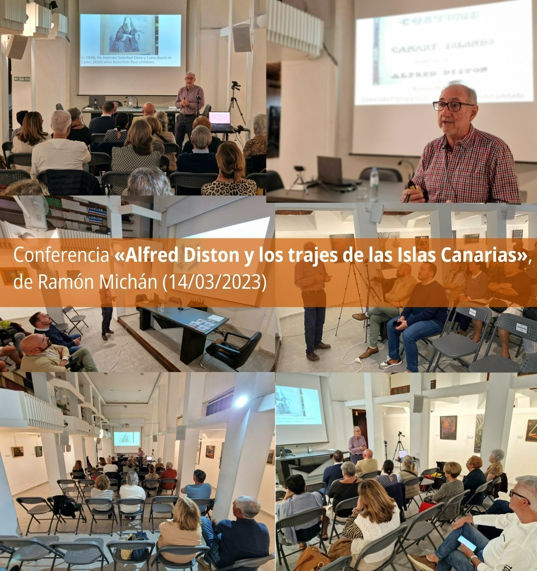 Conferencia «Alfred Diston y los trajes de las Islas Canarias», por Ramón Michán (14/03/2023)
