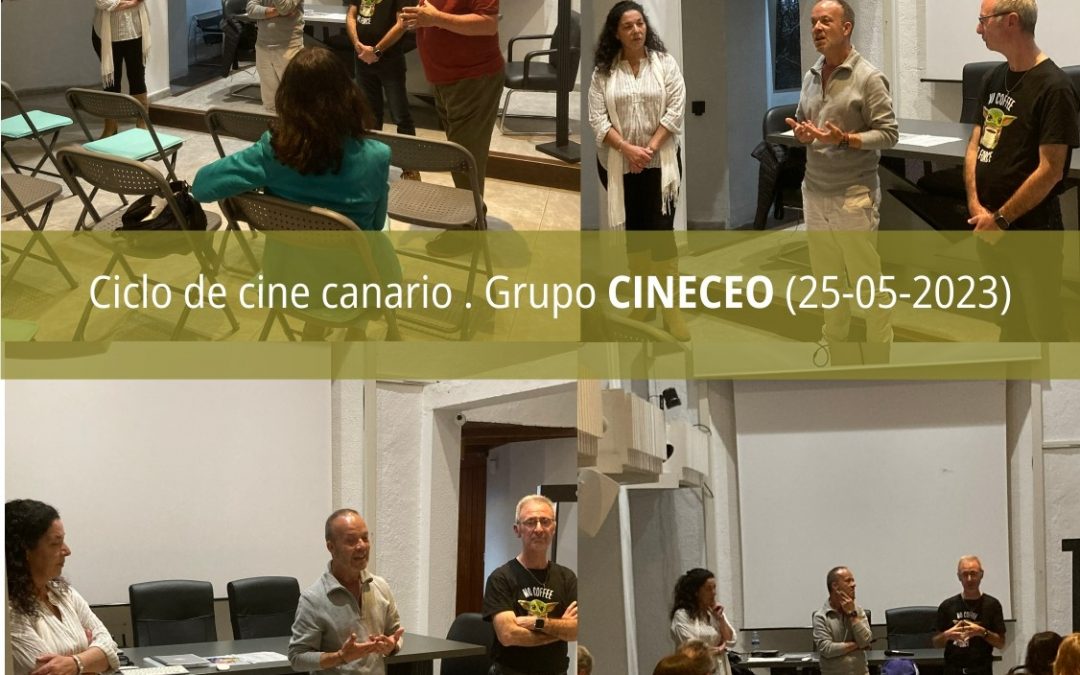 Ciclo Ciclo de cine canario, sesión dedicada al grupo Cineceo, de La Orotava (25/05/2023)