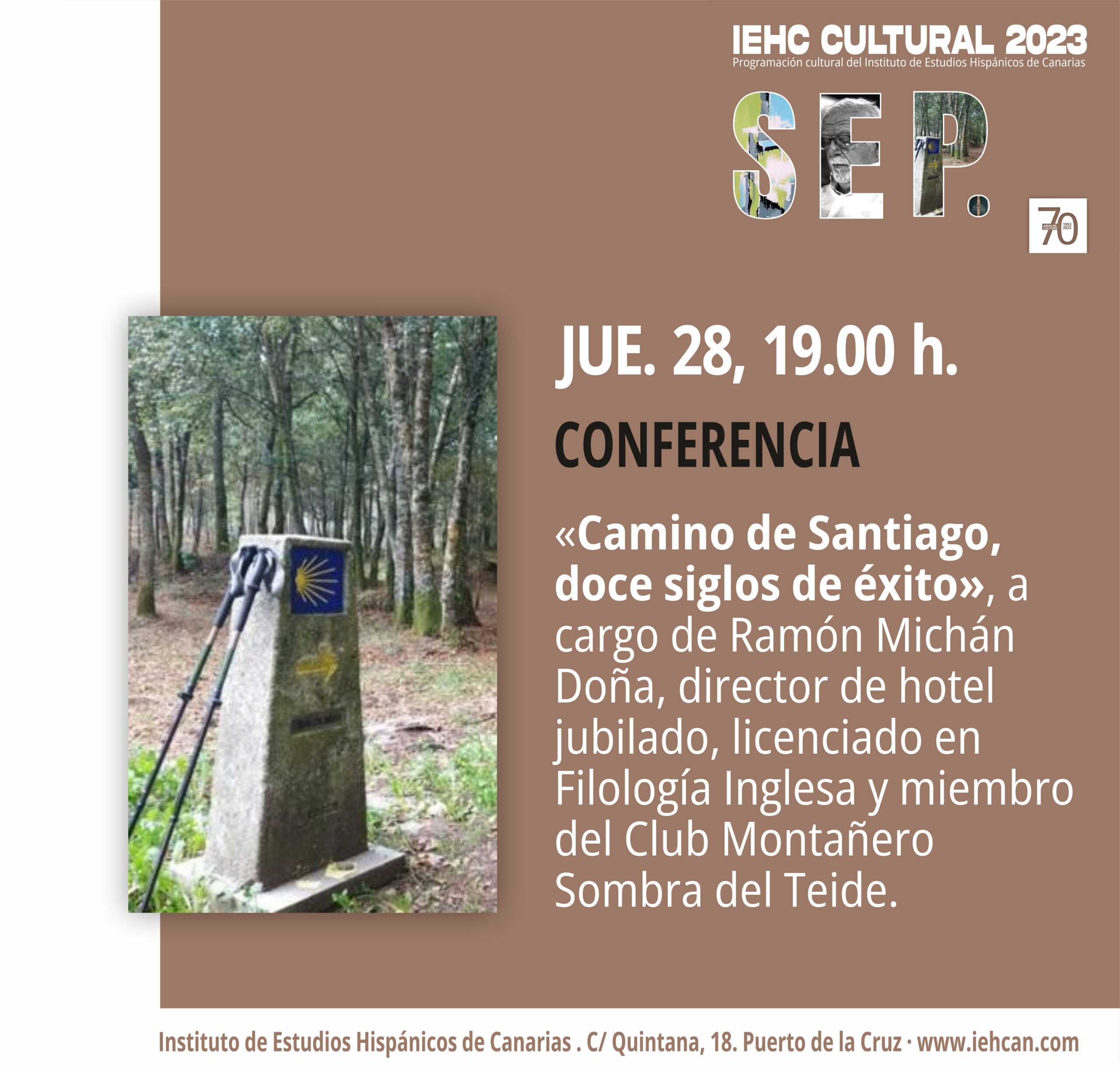 Conferencia «Camino de Santiago, doce siglos de éxito», por Ramón Michán Doña (28/09/2023)