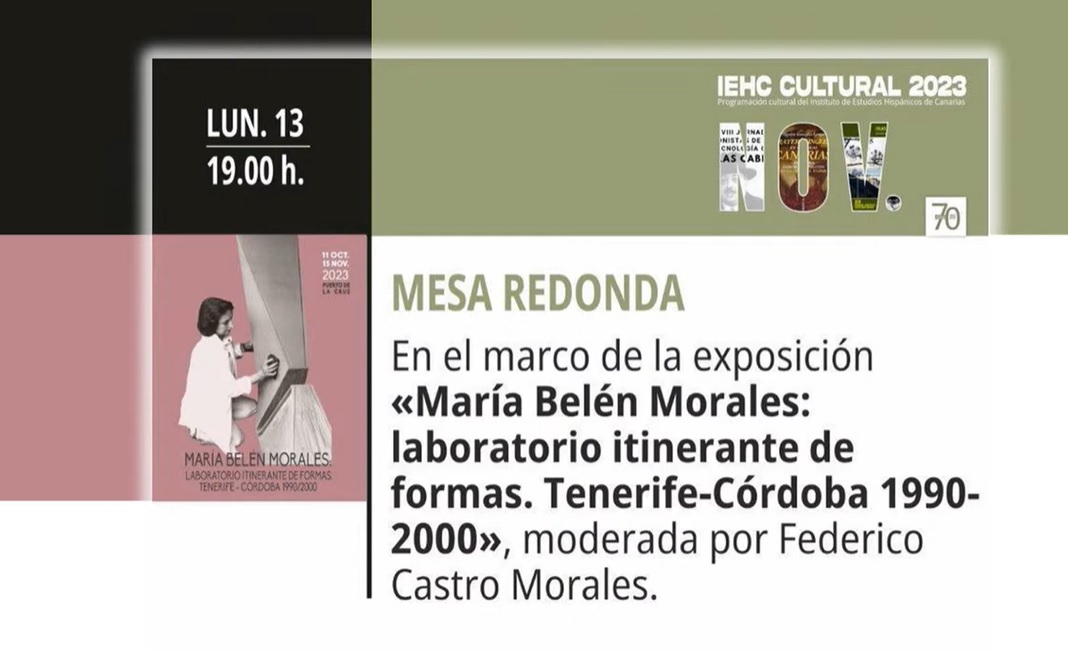 Mesa redonda en el marco de la exposición «María Belén Morales: laboratorio itinerante de formas. Tenerife-Córdoba 1990-2000» (13/11/2023)