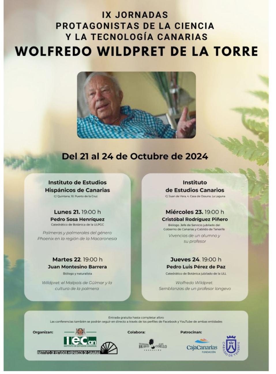 VIII Jornadas Protagonistas de la Ciencia y Tecnología Canarias, dedicadas a Wolfredo Wilpdret (21 – 24 octubre, 2024)