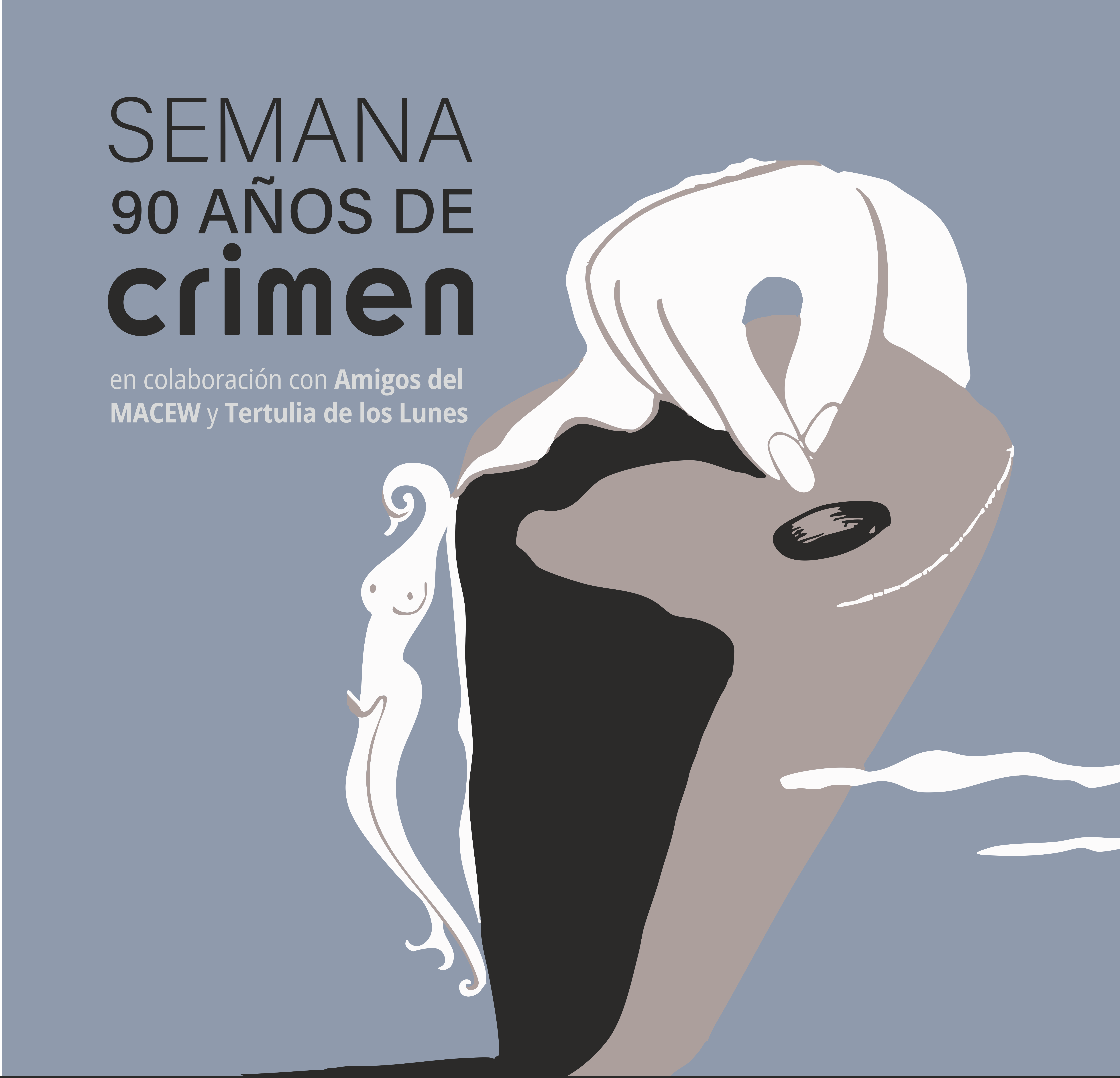 Exposición de todas las ediciones de Crimen, de Agustín Espinosa (90 años de Crimen), en el MACEW. Desde el 26 de noviembre hasta el 13 de diciembre de 2024.