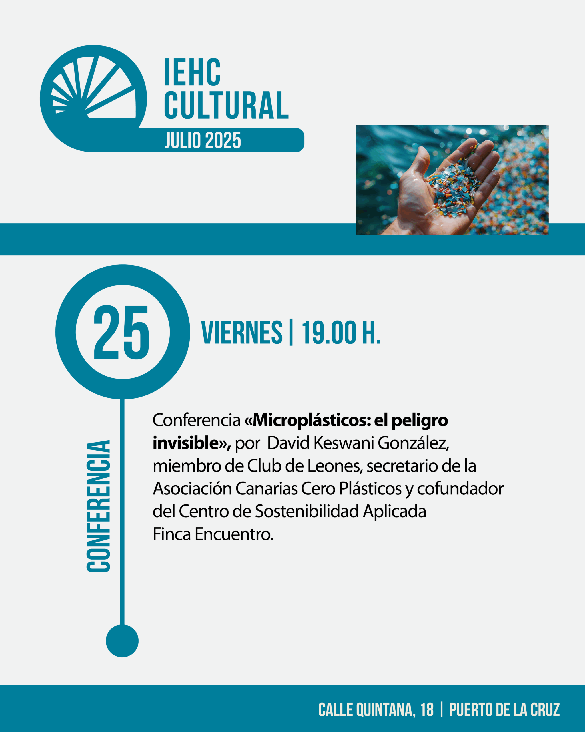 Conferencia «Microplásticos: el peligro invisible», por  David Keswani González, miembro de Club de Leones, secretario de la Asociación Canarias Cero Plásticos y cofundador del Centro de Sostenibilidad Aplicada Finca Encuentro (25/07/2025)