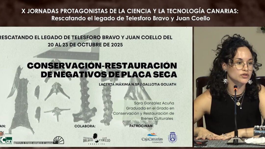 2ª Sesión – X Jornadas Protagonistas de la Ciencia y la Tecnología canarias – Sara González Acuña