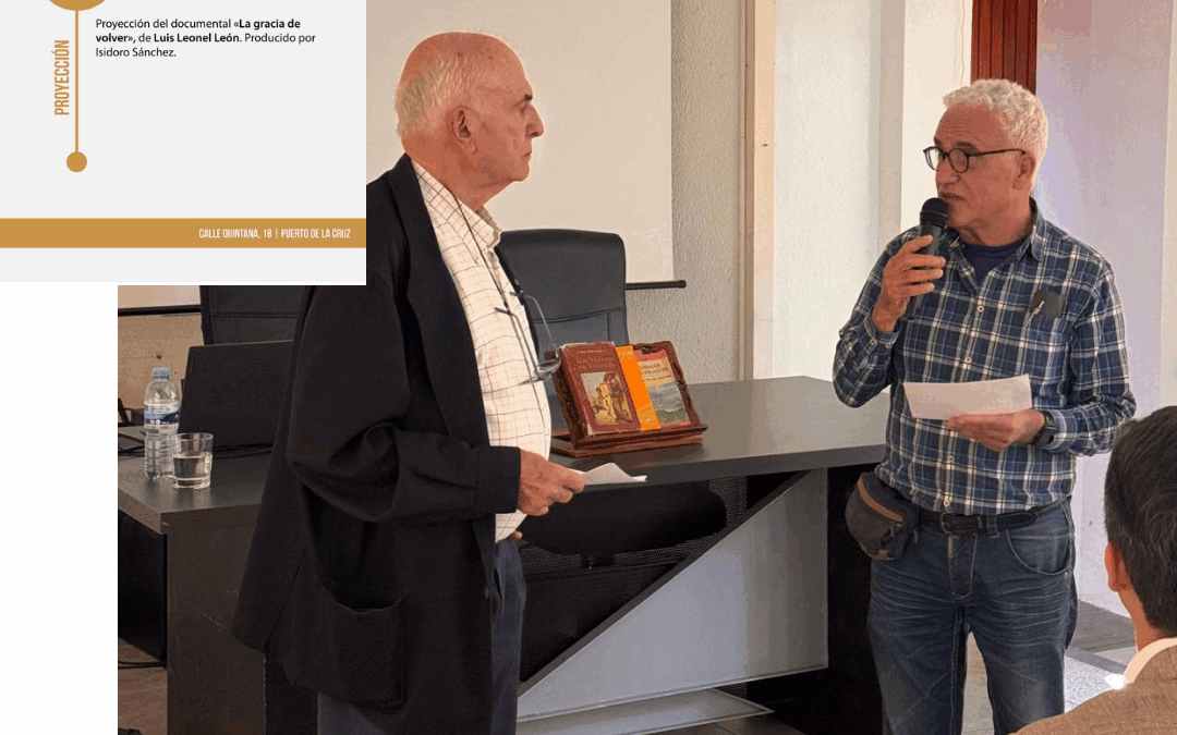 «La Gracia de volver», documental de Luis Leonel, producido por Isidoro Sánchez García (30 de abril, 2025)