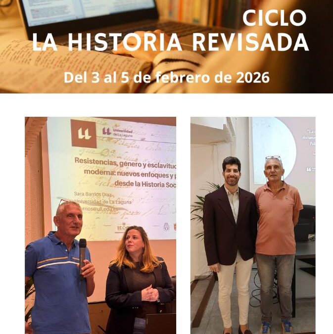 Conferencias del Ciclo «La Historia Revisada» (5 y 6 de febrero de 2026)
